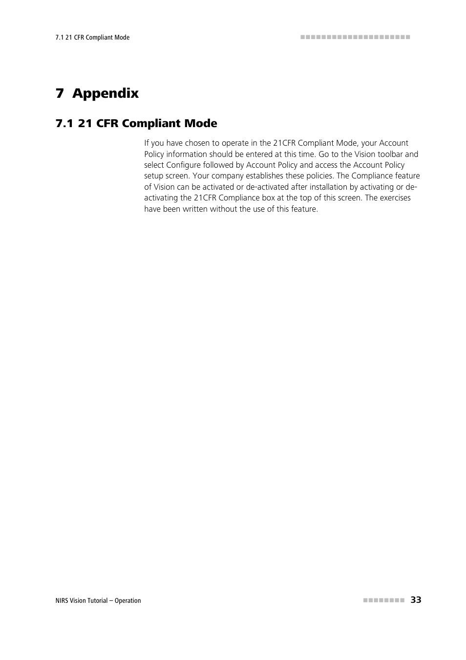 7 appendix, 1 21 cfr compliant mode, Appendix | 21 cfr compliant mode, 7appendix | Metrohm Vision – Tutorial User Manual | Page 40 / 40