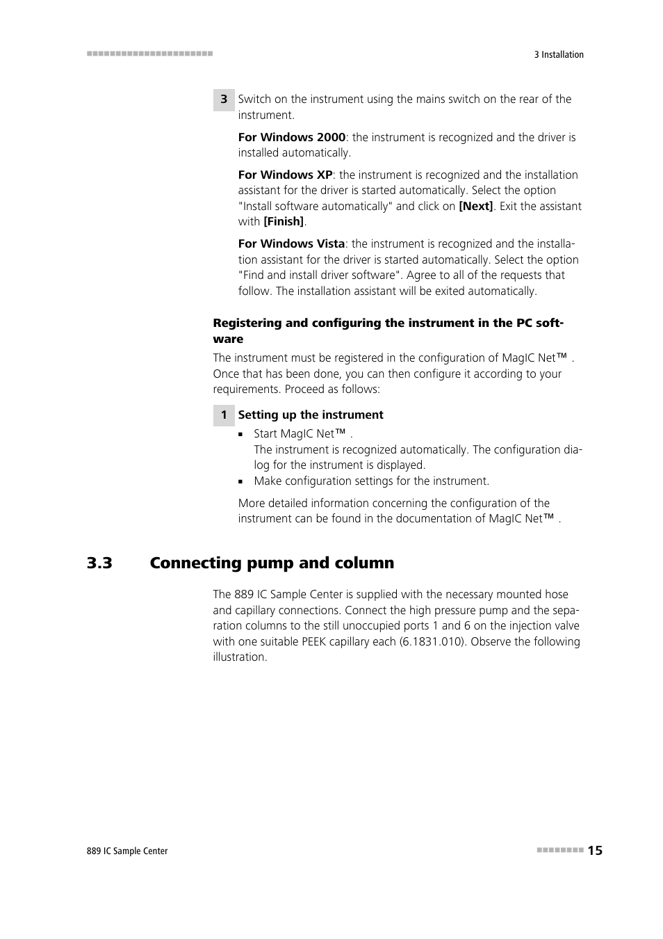 3 connecting pump and column, Connecting pump and column | Metrohm 889 IC Sample Center User Manual | Page 23 / 68