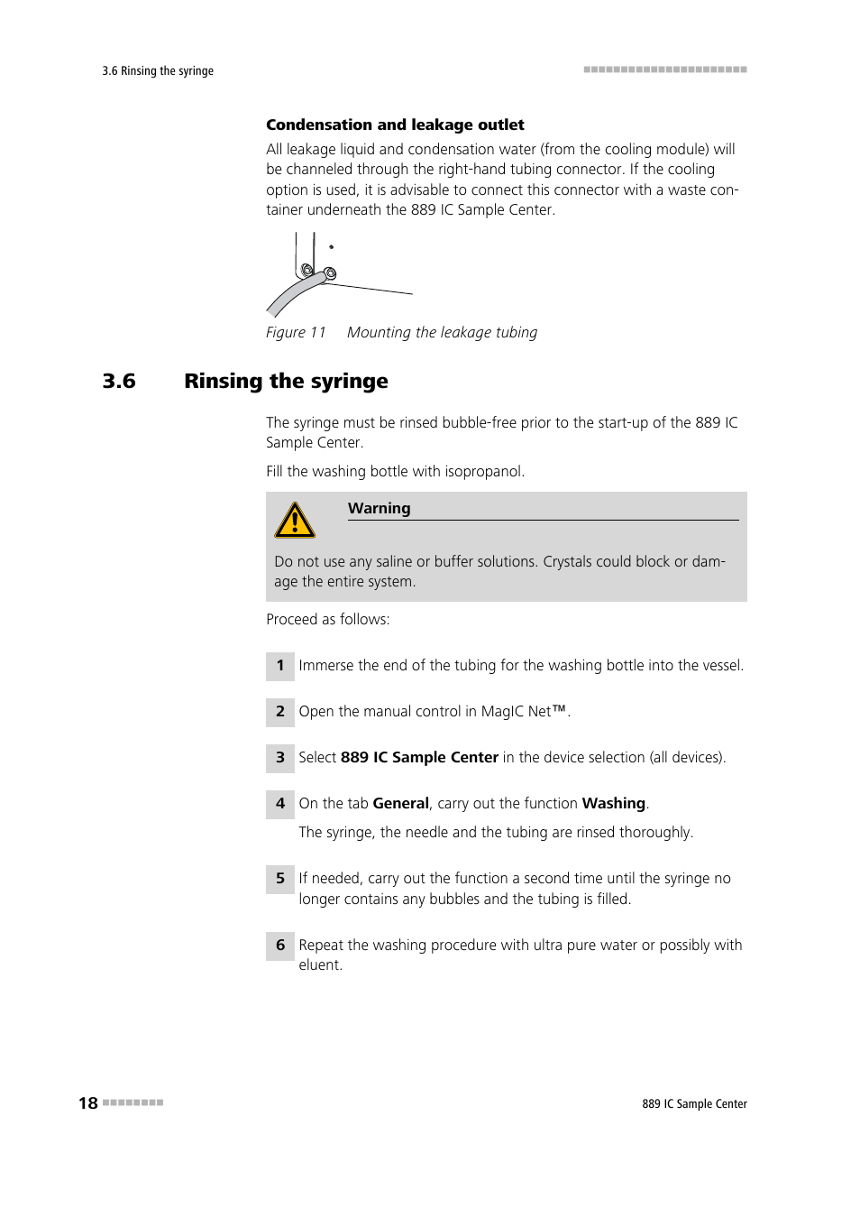 6 rinsing the syringe, Rinsing the syringe, Figure 11 | Mounting the leakage tubing | Metrohm 889 IC Sample Center User Manual | Page 26 / 68