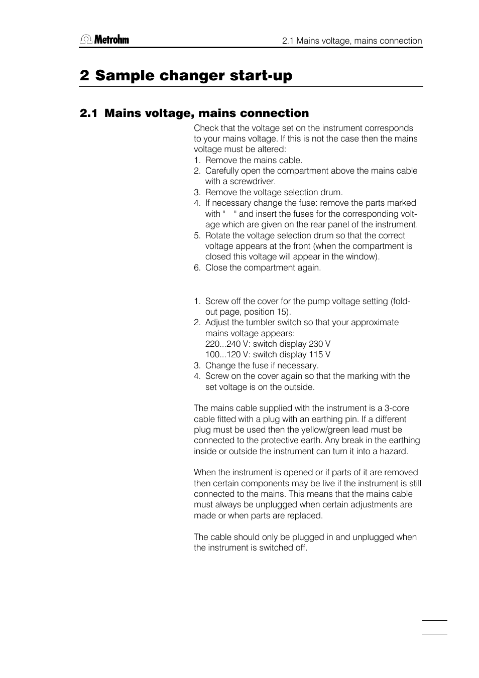 2 sample changer start-up, 1 mains voltage, mains connection | Metrohm 748 DH Sample Changer User Manual | Page 7 / 32