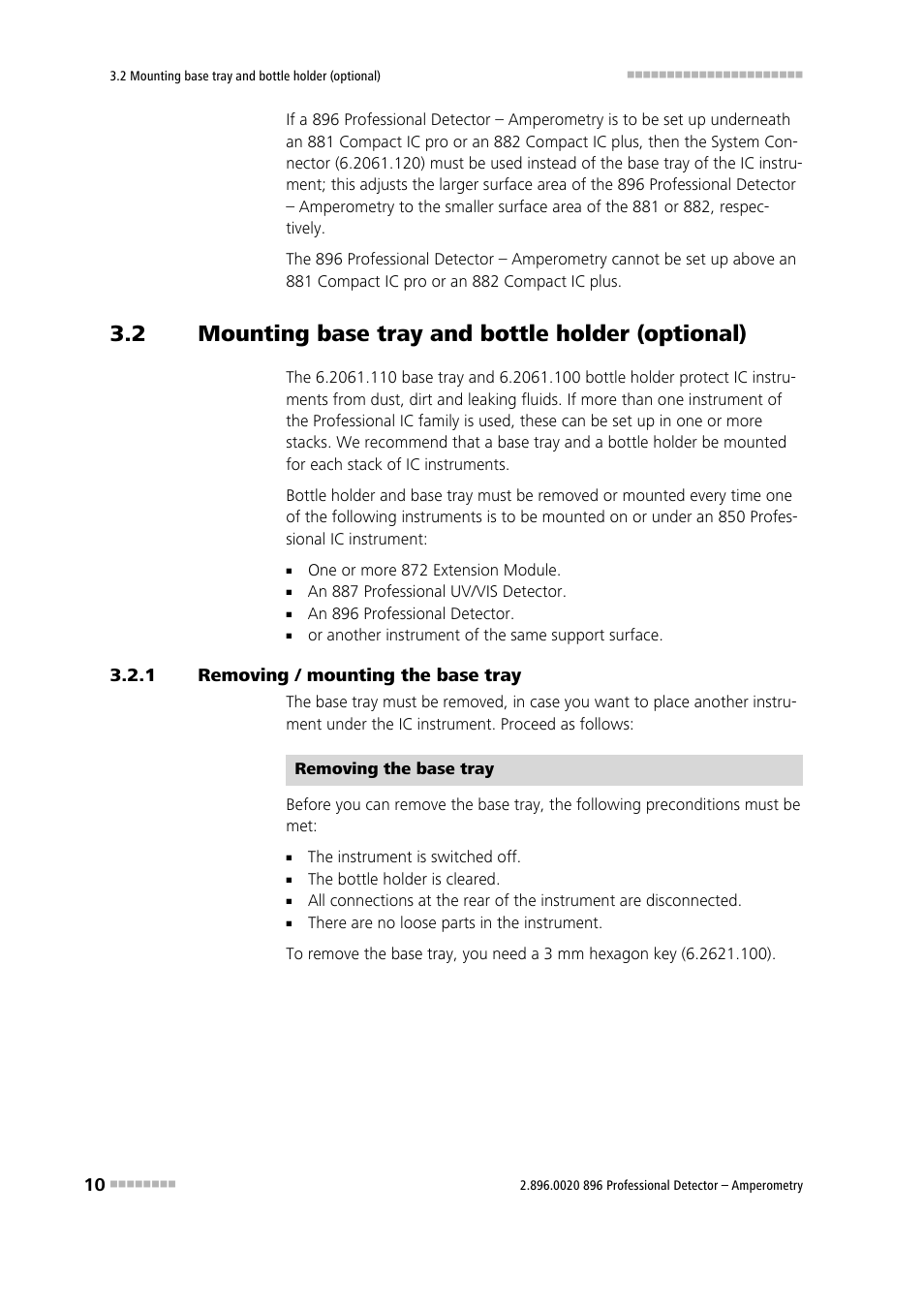 2 mounting base tray and bottle holder (optional), 1 removing / mounting the base tray, Mounting base tray and bottle holder (optional) | Removing / mounting the base tray | Metrohm 896 Professional Detector – Amperometry User Manual | Page 18 / 62