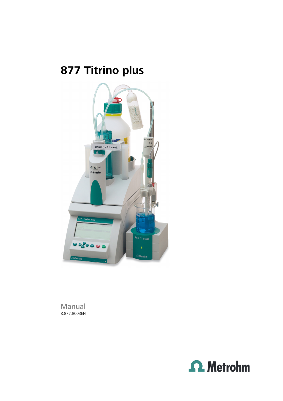 Metrohm 877 Titrino plus User Manual | 139 pages