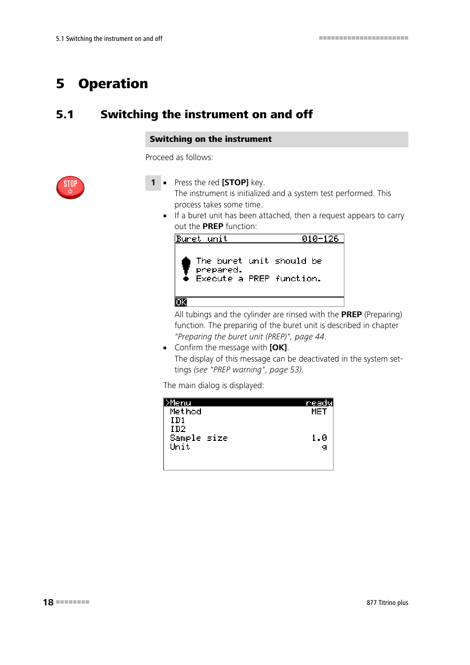 5 operation, 1 switching the instrument on and off, Switching the instrument on and off | Metrohm 877 Titrino plus User Manual | Page 28 / 139