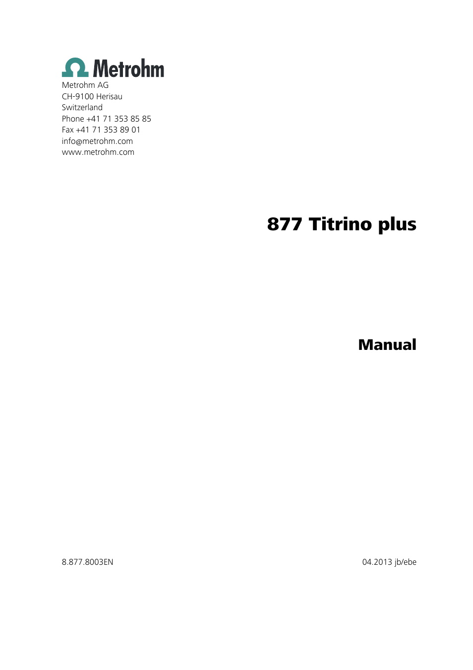 877 titrino plus, Manual | Metrohm 877 Titrino plus User Manual | Page 3 / 139