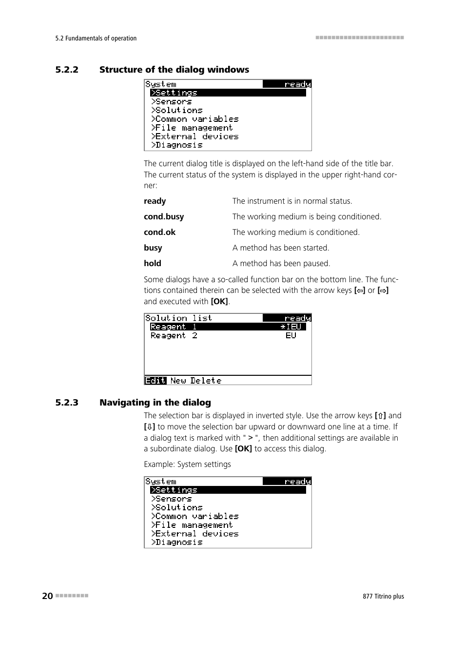 2 structure of the dialog windows, 3 navigating in the dialog, Structure of the dialog windows | Navigating in the dialog | Metrohm 877 Titrino plus User Manual | Page 30 / 139