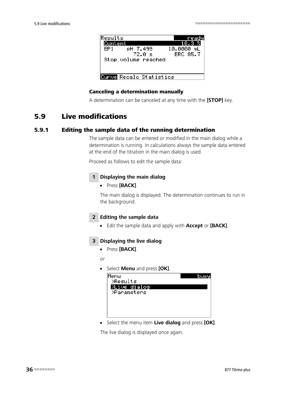 9 live modifications, Live modifications | Metrohm 877 Titrino plus User Manual | Page 46 / 139