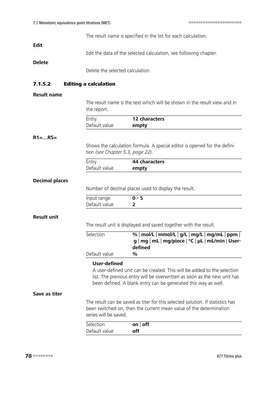 2 editing a calculation | Metrohm 877 Titrino plus User Manual | Page 88 / 139