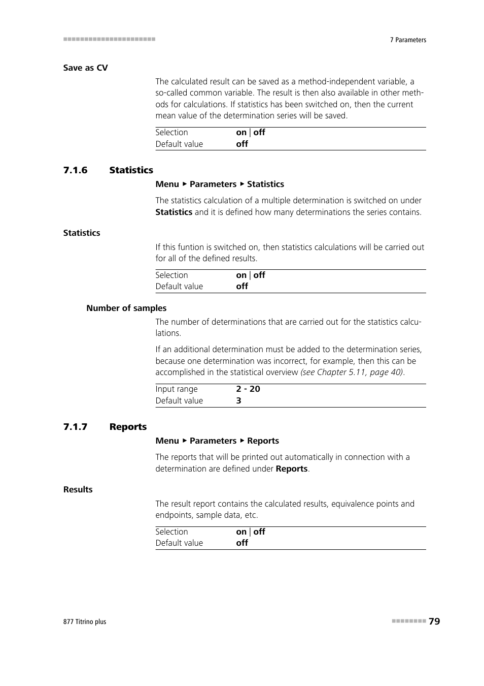 6 statistics, 7 reports, Statistics | Reports | Metrohm 877 Titrino plus User Manual | Page 89 / 139