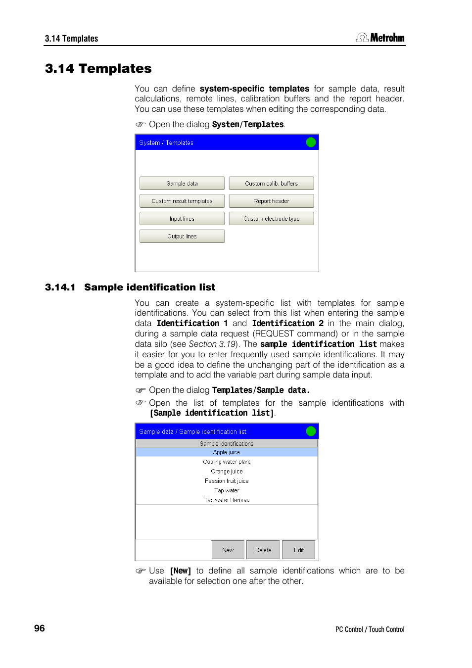 14 templates, 1 sample identification list | Metrohm 840 PC Control 5.0 / Touch Control User Manual | Page 108 / 351