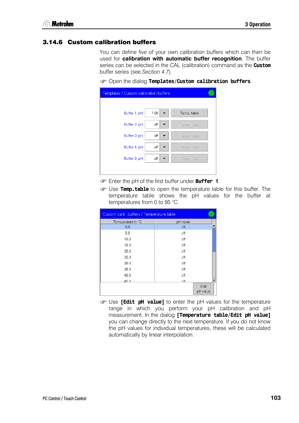 6 custom calibration buffers | Metrohm 840 PC Control 5.0 / Touch Control User Manual | Page 115 / 351