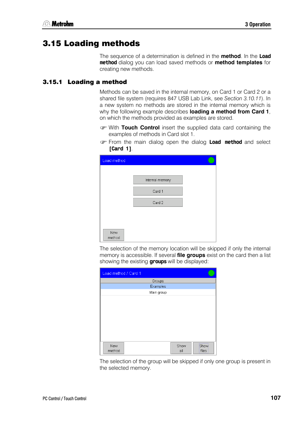 15 loading methods, 1 loading a method | Metrohm 840 PC Control 5.0 / Touch Control User Manual | Page 119 / 351