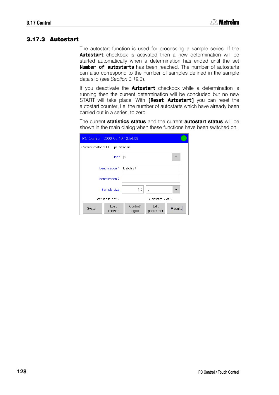 3 autostart | Metrohm 840 PC Control 5.0 / Touch Control User Manual | Page 140 / 351
