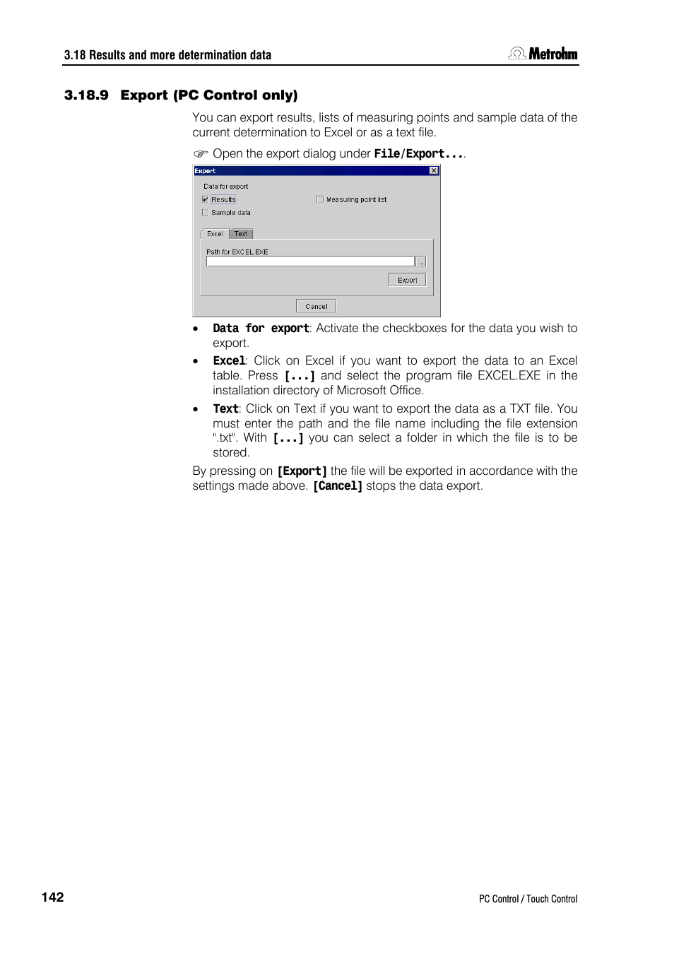 9 export (pc control only) | Metrohm 840 PC Control 5.0 / Touch Control User Manual | Page 154 / 351