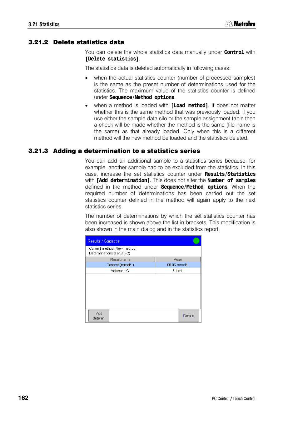 2 delete statistics data, 3 adding a determination to a statistics series | Metrohm 840 PC Control 5.0 / Touch Control User Manual | Page 174 / 351