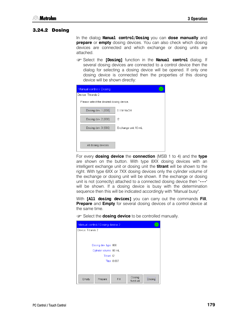 2 dosing | Metrohm 840 PC Control 5.0 / Touch Control User Manual | Page 191 / 351