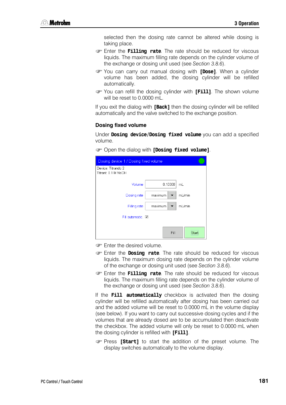 Dosing fixed volume | Metrohm 840 PC Control 5.0 / Touch Control User Manual | Page 193 / 351
