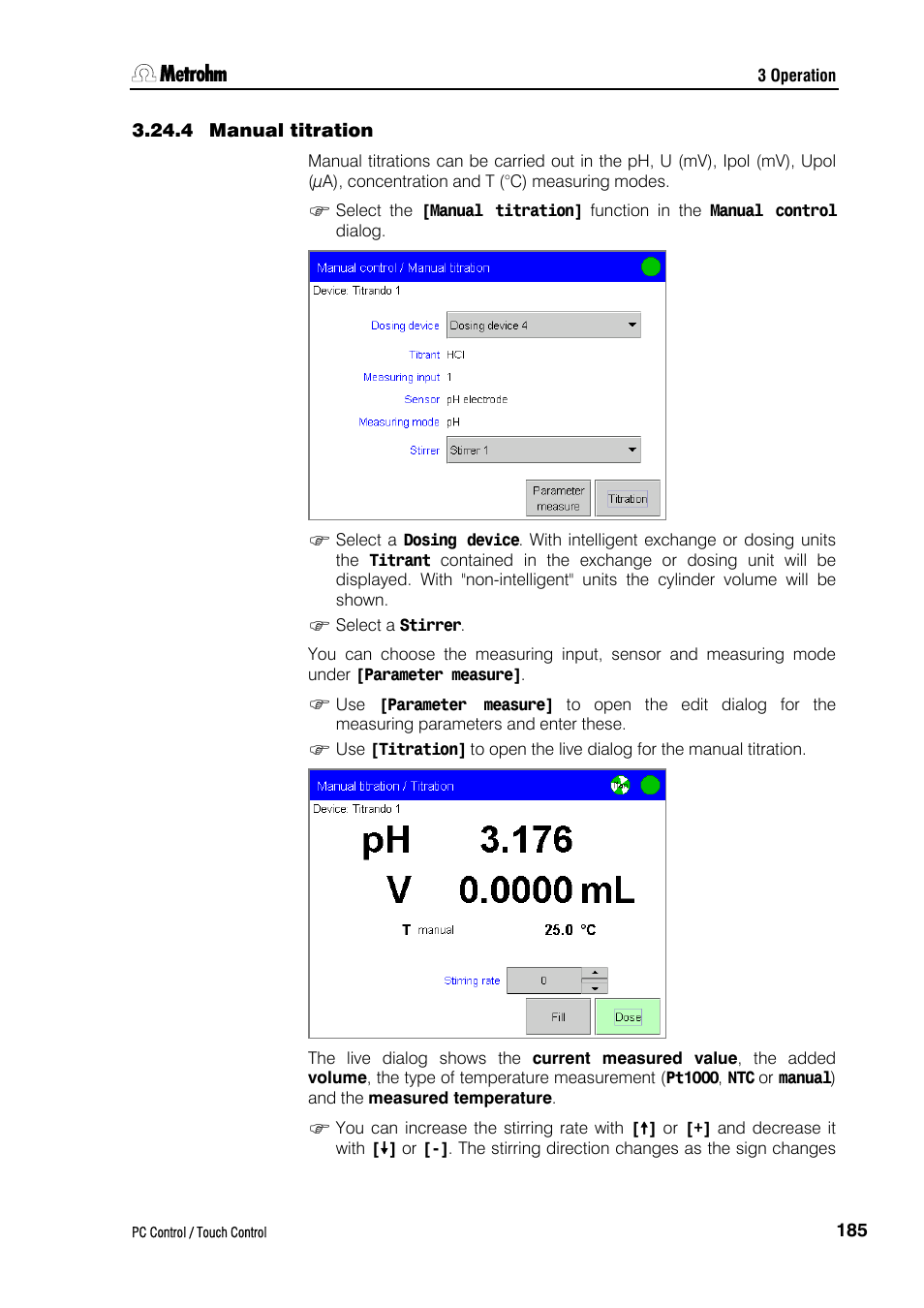 4 manual titration | Metrohm 840 PC Control 5.0 / Touch Control User Manual | Page 197 / 351