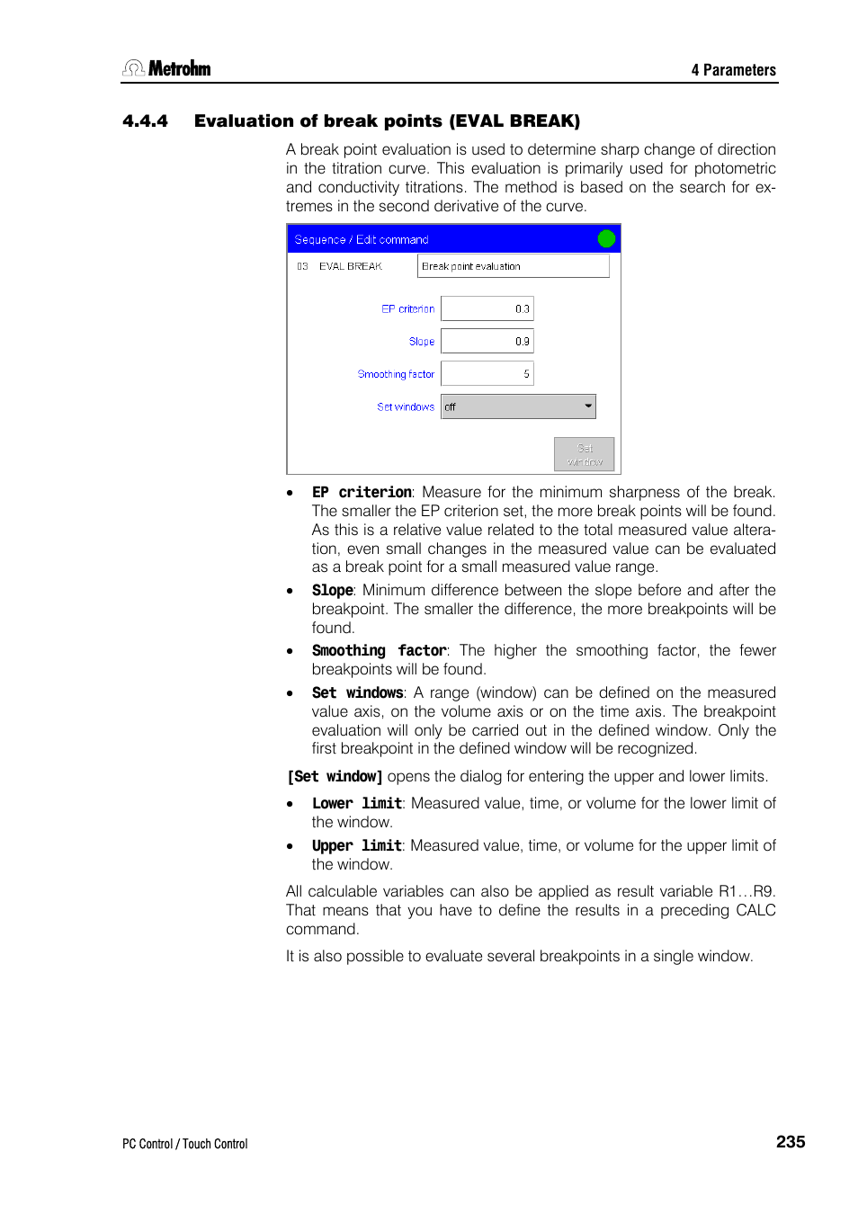 4 evaluation of break points (eval break) | Metrohm 840 PC Control 5.0 / Touch Control User Manual | Page 247 / 351
