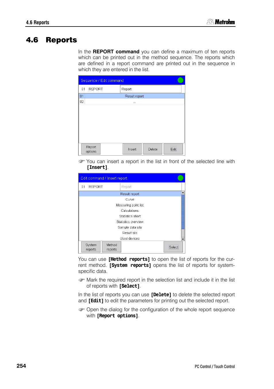 6 reports | Metrohm 840 PC Control 5.0 / Touch Control User Manual | Page 266 / 351