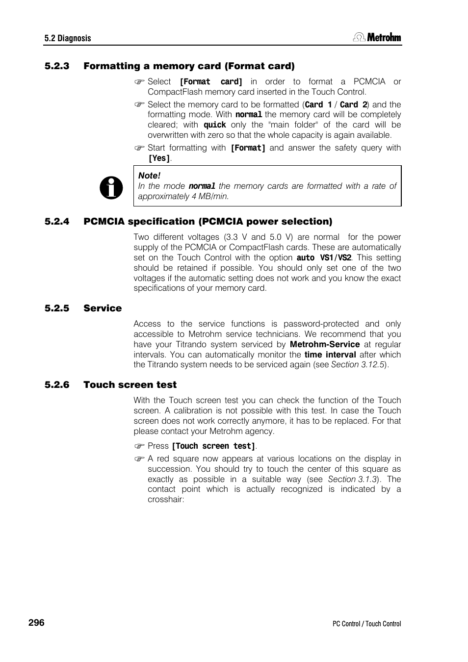 3 formatting a memory card (format card), 4 pcmcia specification (pcmcia power selection), 5 service | 6 touch screen test | Metrohm 840 PC Control 5.0 / Touch Control User Manual | Page 308 / 351
