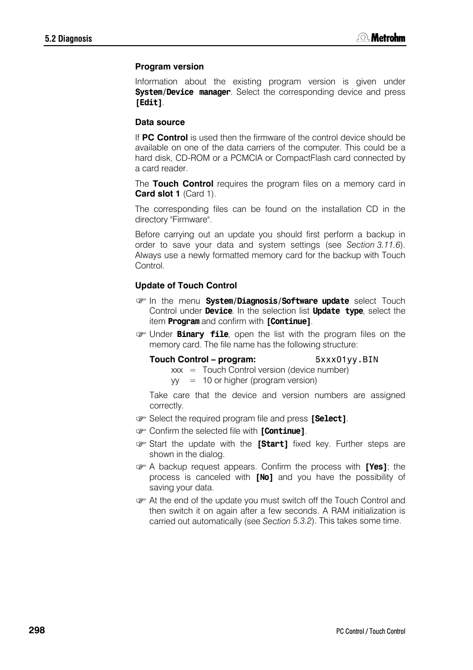 Program version, Data source, Update of touch control | Metrohm 840 PC Control 5.0 / Touch Control User Manual | Page 310 / 351