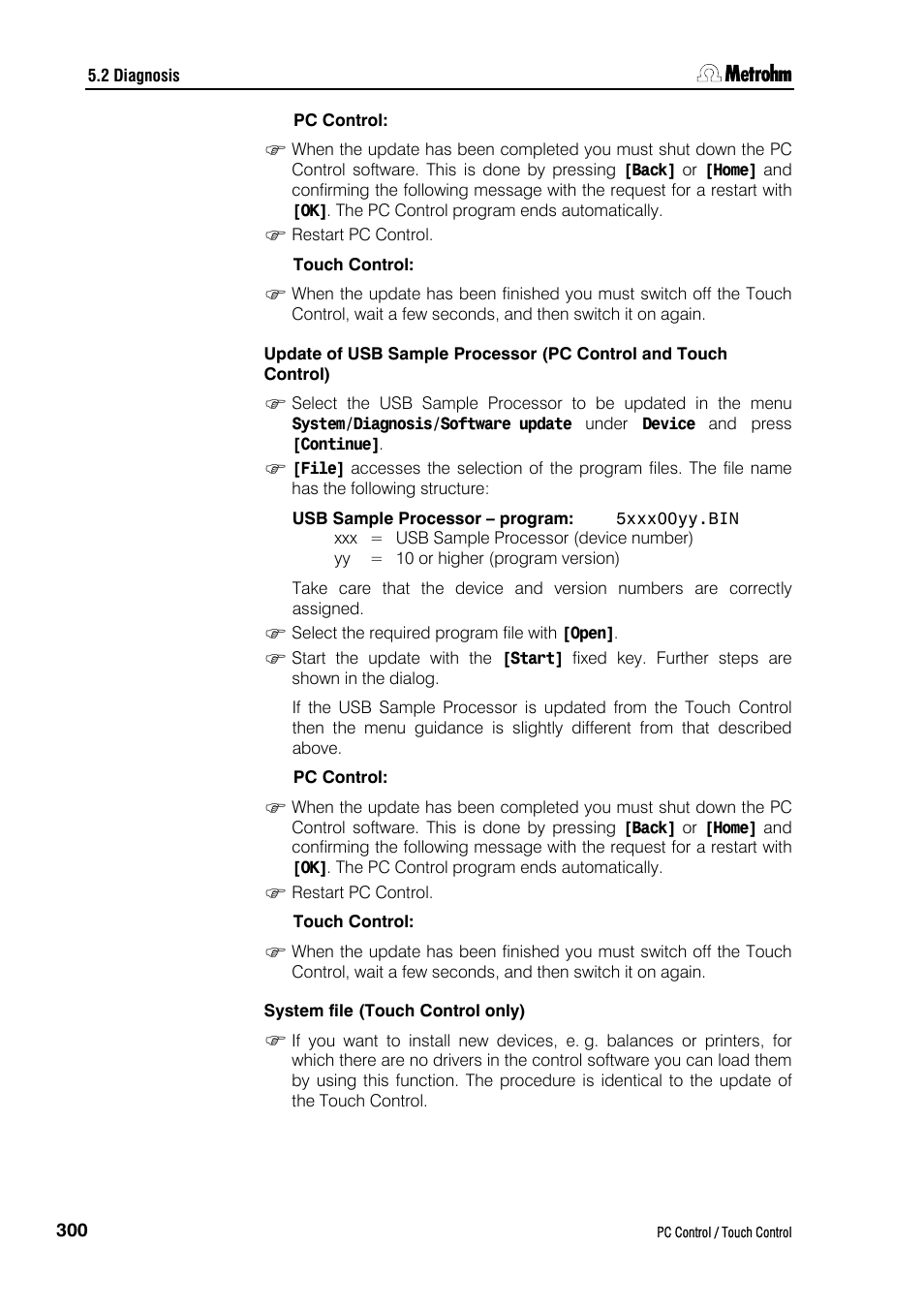 System file (touch control only) | Metrohm 840 PC Control 5.0 / Touch Control User Manual | Page 312 / 351