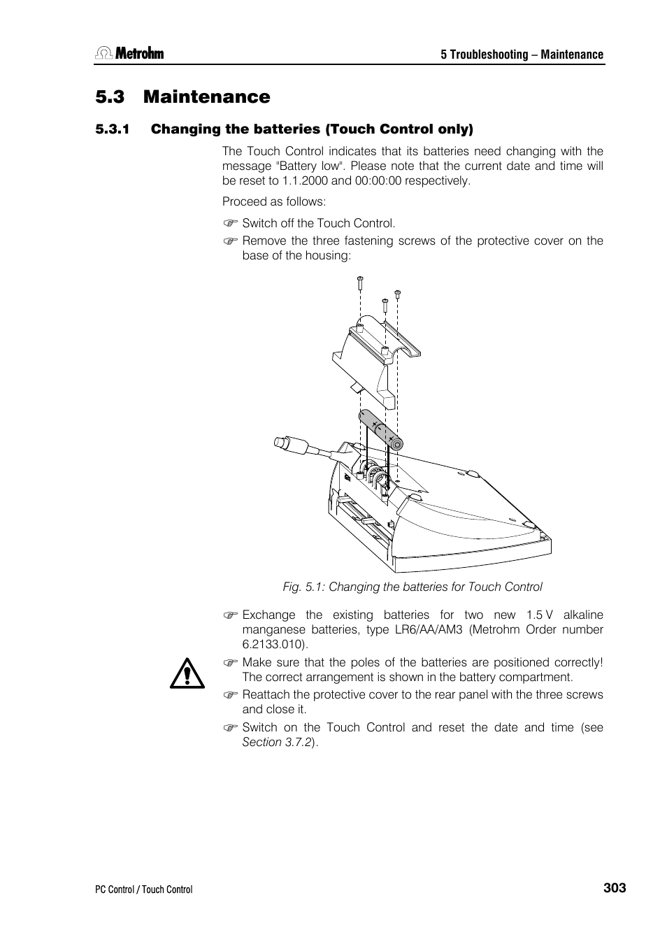 3 maintenance, 1 changing the batteries (touch control only) | Metrohm 840 PC Control 5.0 / Touch Control User Manual | Page 315 / 351