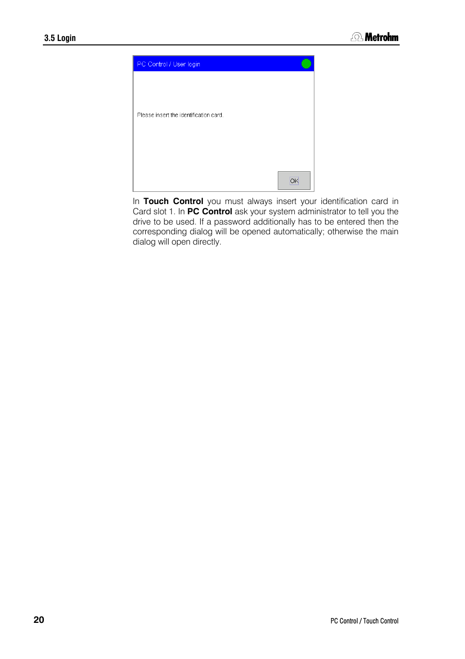 Metrohm 840 PC Control 5.0 / Touch Control User Manual | Page 32 / 351