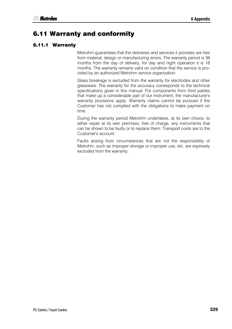 11 warranty and conformity, 1 warranty | Metrohm 840 PC Control 5.0 / Touch Control User Manual | Page 341 / 351