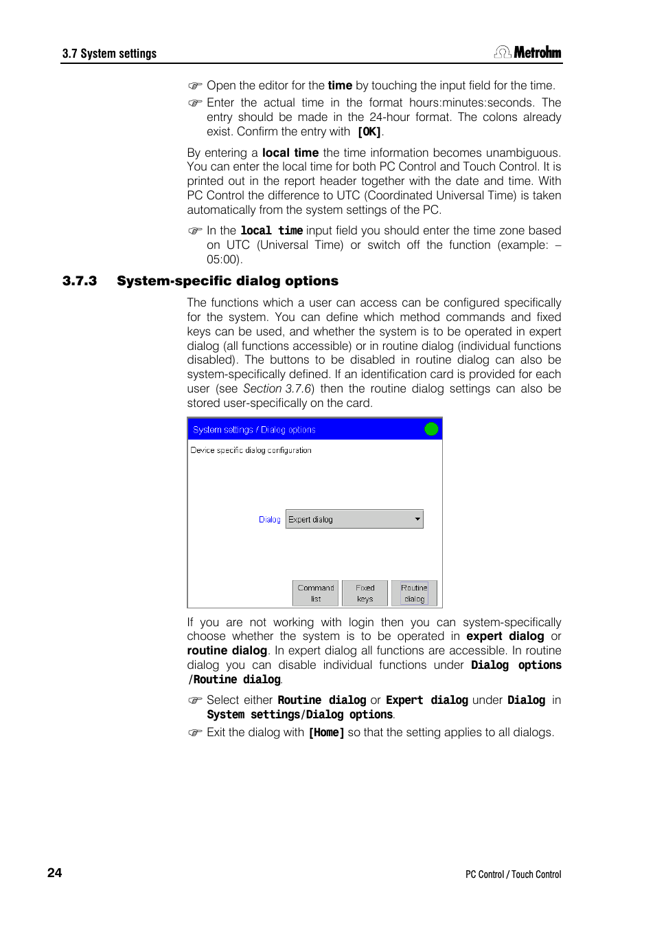 3 system-specific dialog options | Metrohm 840 PC Control 5.0 / Touch Control User Manual | Page 36 / 351