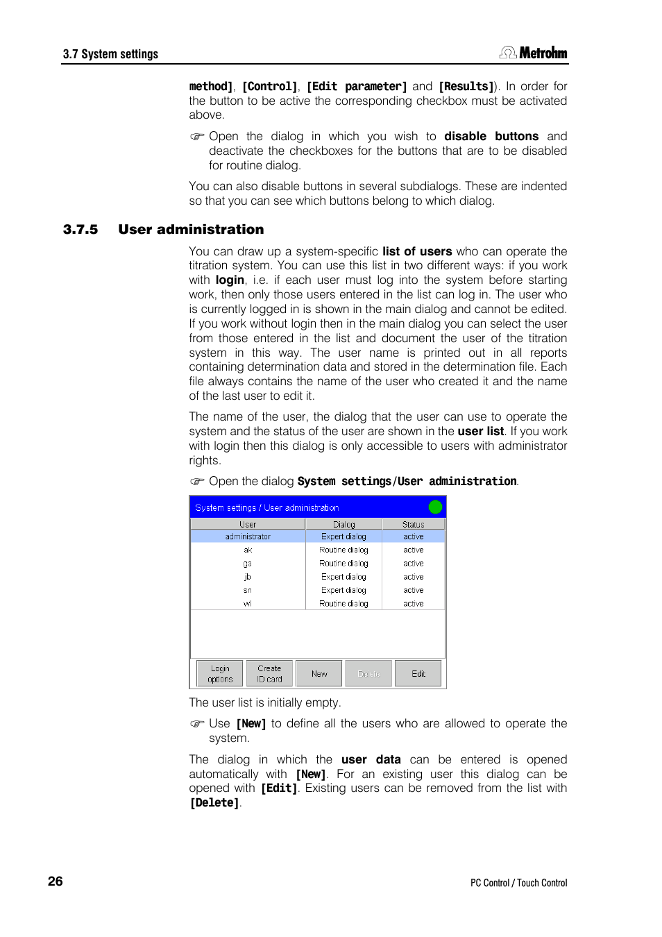 5 user administration | Metrohm 840 PC Control 5.0 / Touch Control User Manual | Page 38 / 351
