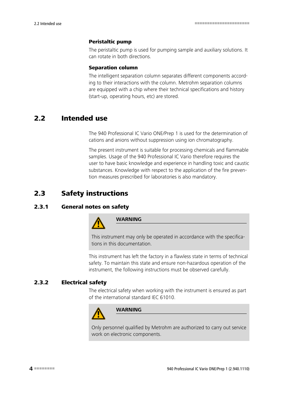 2 intended use, 3 safety instructions, 1 general notes on safety | 2 electrical safety, Intended use, Safety instructions, General notes on safety, Electrical safety | Metrohm 940 Professional IC Vario ONE/Prep 1 User Manual | Page 12 / 45
