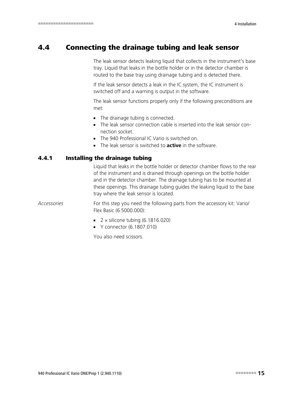 4 connecting the drainage tubing and leak sensor, 1 installing the drainage tubing, Connecting the drainage tubing and leak sensor | Installing the drainage tubing | Metrohm 940 Professional IC Vario ONE/Prep 1 User Manual | Page 23 / 45