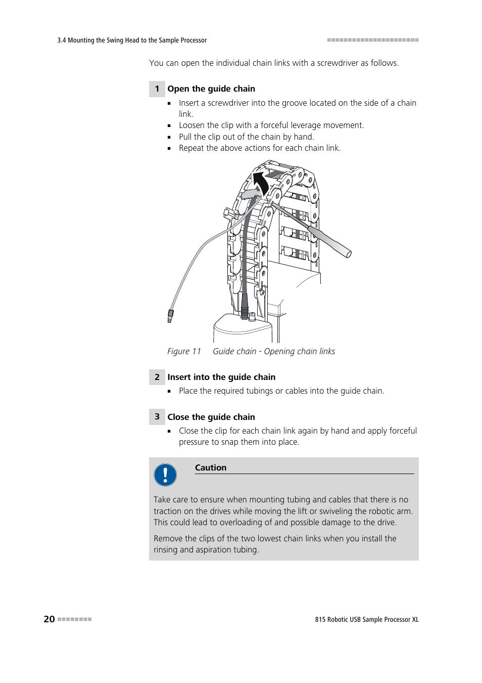 Figure 11, Guide chain - opening chain links | Metrohm 815 Robotic USB Sample Processor XL User Manual | Page 28 / 113