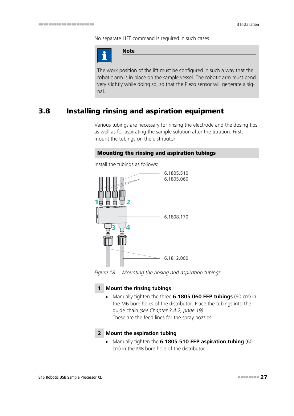8 installing rinsing and aspiration equipment, Installing rinsing and aspiration equipment, Figure 18 | Mounting the rinsing and aspiration tubings | Metrohm 815 Robotic USB Sample Processor XL User Manual | Page 35 / 113