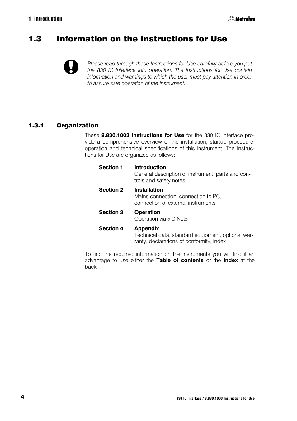 3 information on the instructions for use, 1 organization, Information on the instructions for use | Organization | Metrohm 830 IC Interface User Manual | Page 10 / 51