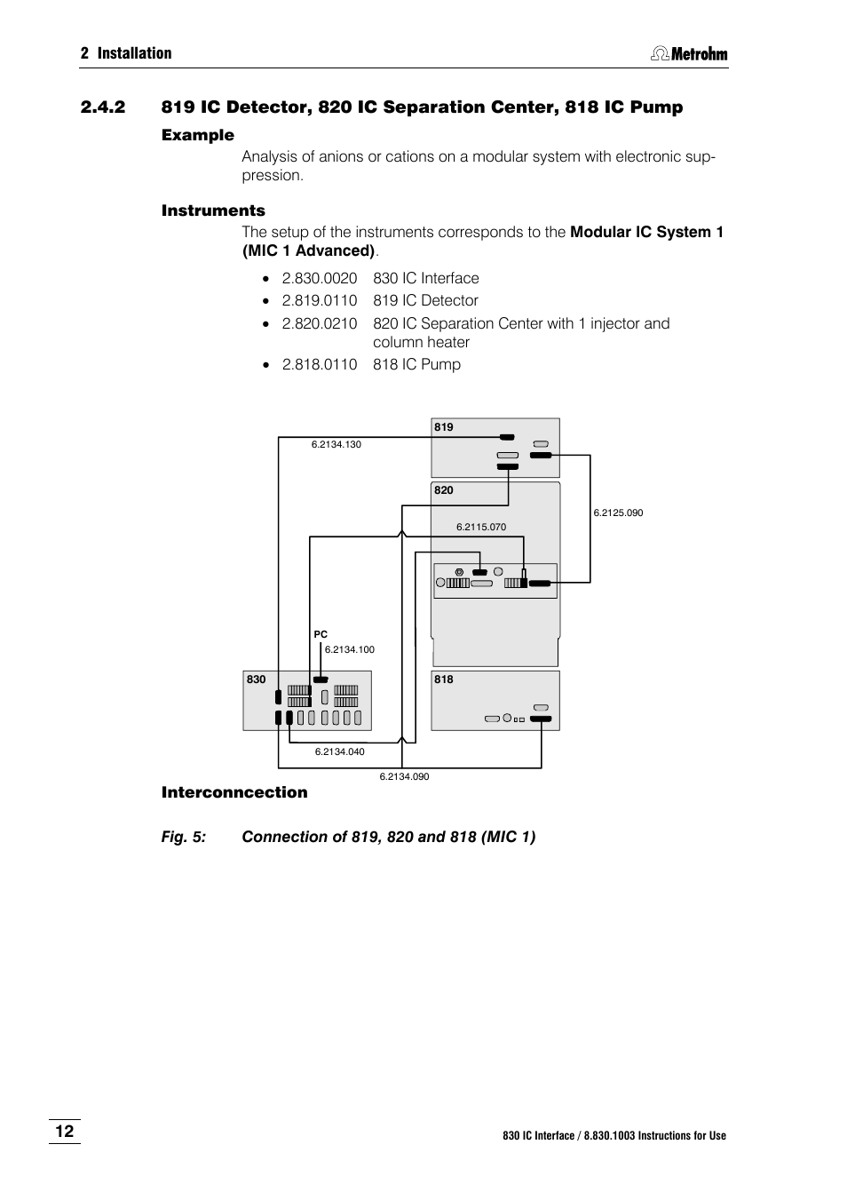 Fig. 5, Connection of 819, 820 and 818 (mic 1), Sections 2.4.2 | Metrohm 830 IC Interface User Manual | Page 18 / 51