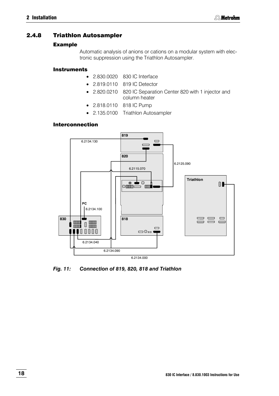 8 triathlon autosampler, Triathlon autosampler, Fig. 11 | Connection of 819, 820, 818 and triathlon | Metrohm 830 IC Interface User Manual | Page 24 / 51