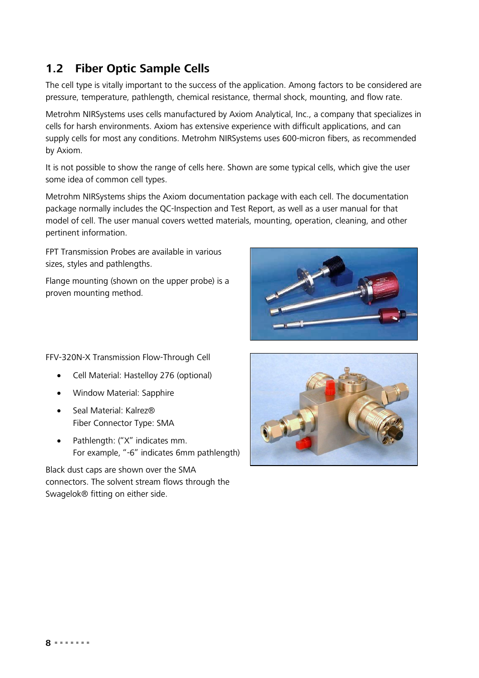 2 fiber optic sample cells, Fiber optic sample cells | Metrohm NIRS XDS Process Analyzer – SingleFiber User Manual | Page 10 / 91