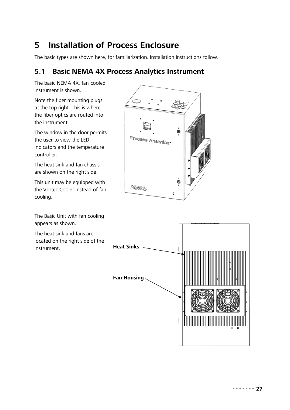 5 installation of process enclosure, 1 basic nema 4x process analytics instrument, Installation of process enclosure | Basic nema 4x process analytics instrument, 5installation of process enclosure | Metrohm NIRS XDS Process Analyzer – SingleFiber User Manual | Page 29 / 91