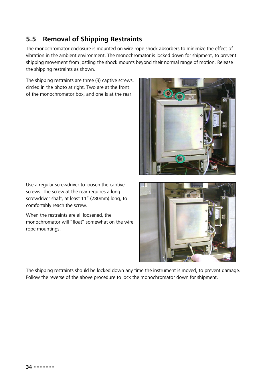 5 removal of shipping restraints, Removal of shipping restraints | Metrohm NIRS XDS Process Analyzer – SingleFiber User Manual | Page 36 / 91