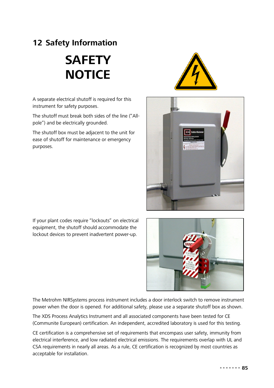 12 safety information, Safety information, Safety notice | Metrohm NIRS XDS Process Analyzer – SingleFiber User Manual | Page 87 / 91