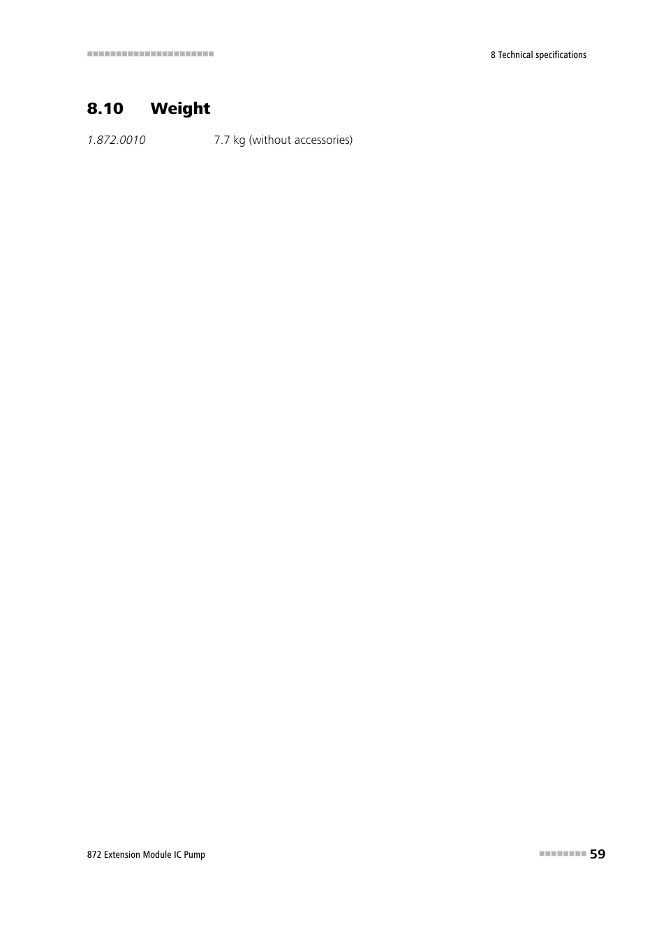 10 weight | Metrohm 872 Extension Module IC Pump User Manual | Page 67 / 79