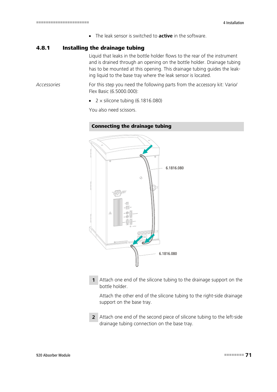 1 installing the drainage tubing, Installing the drainage tubing | Metrohm 920 Absorber Module User Manual | Page 79 / 112