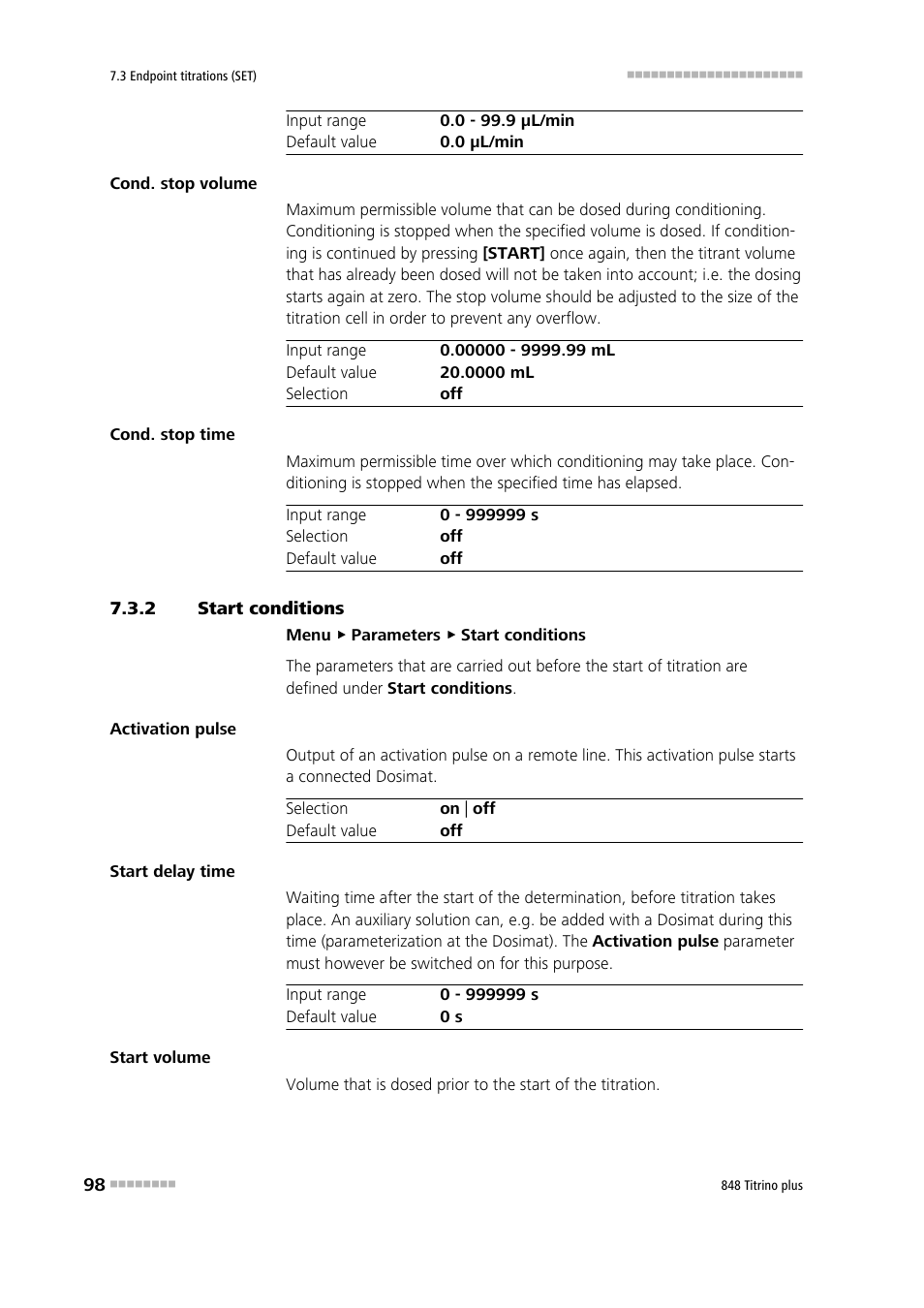 2 start conditions, Start conditions | Metrohm 848 Titrino plus User Manual | Page 108 / 155