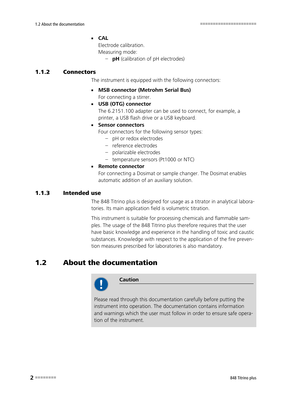2 connectors, 3 intended use, 2 about the documentation | Connectors, Intended use, About the documentation | Metrohm 848 Titrino plus User Manual | Page 12 / 155