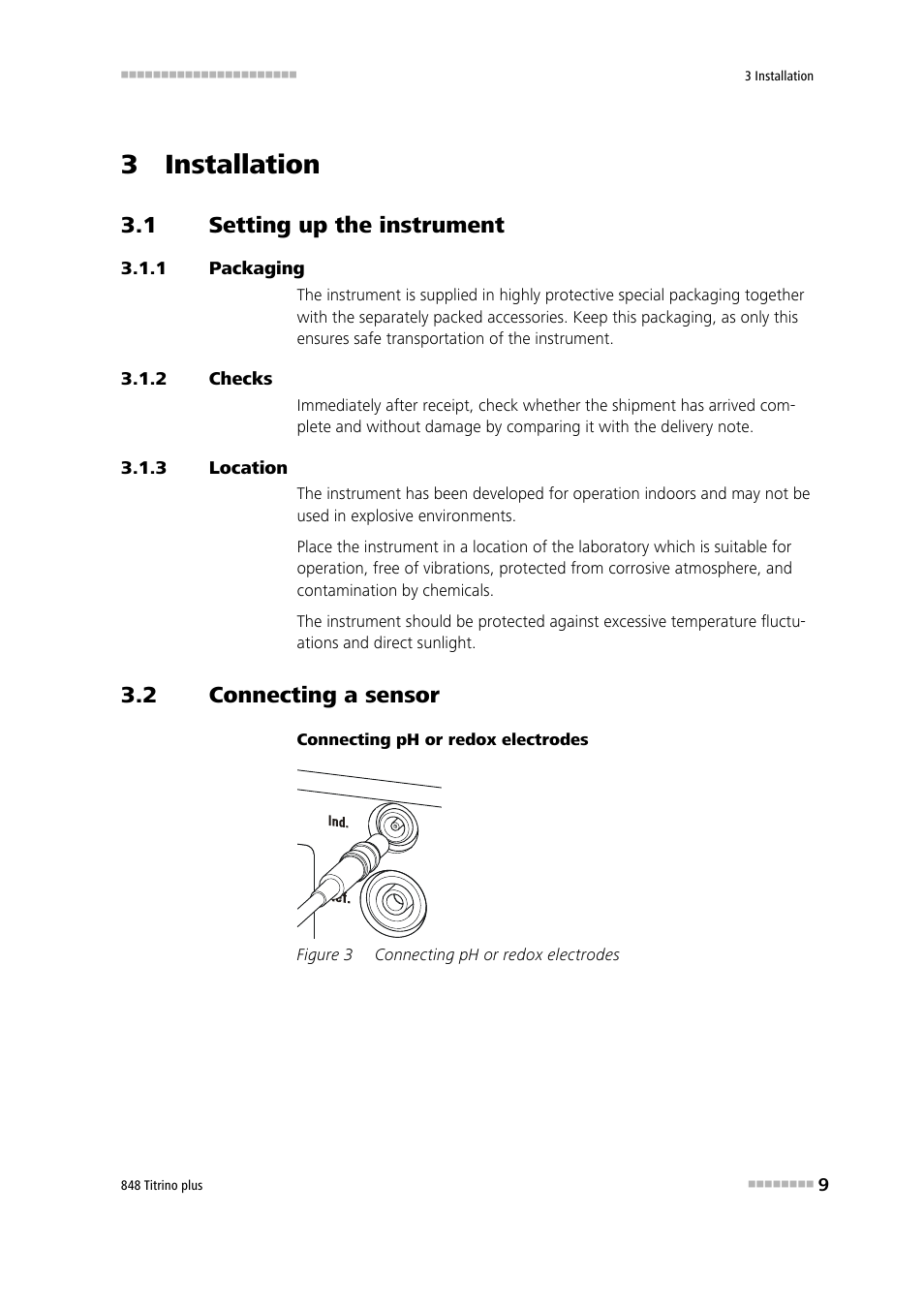 3 installation, 1 setting up the instrument, 1 packaging | 2 checks, 3 location, 2 connecting a sensor, Setting up the instrument, Packaging, Checks, Location | Metrohm 848 Titrino plus User Manual | Page 19 / 155