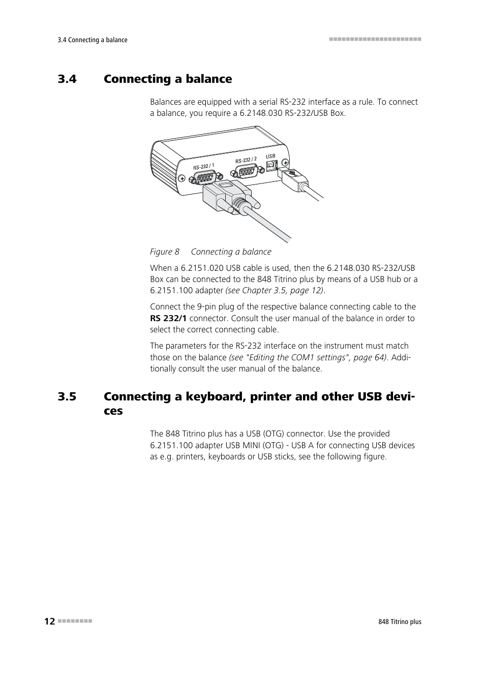 4 connecting a balance, Connecting a balance, Figure 8 | Metrohm 848 Titrino plus User Manual | Page 22 / 155