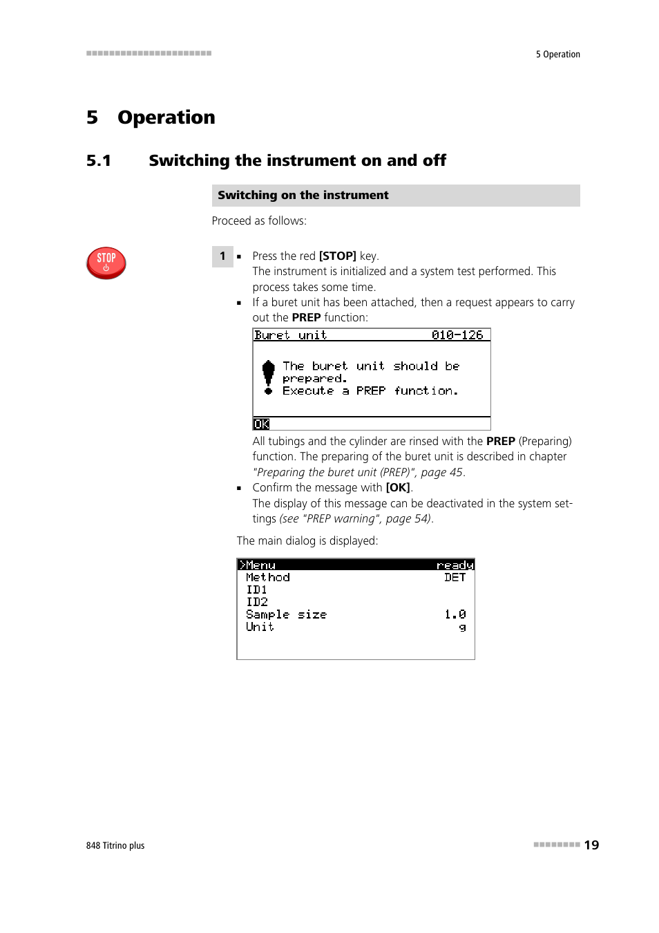 5 operation, 1 switching the instrument on and off, Switching the instrument on and off | Metrohm 848 Titrino plus User Manual | Page 29 / 155