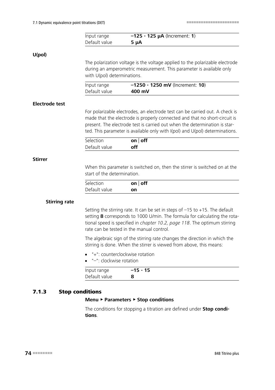 3 stop conditions, Stop conditions | Metrohm 848 Titrino plus User Manual | Page 84 / 155